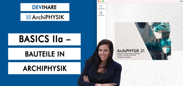 Basics IIa – Bauteile in ArchiPHYSIK