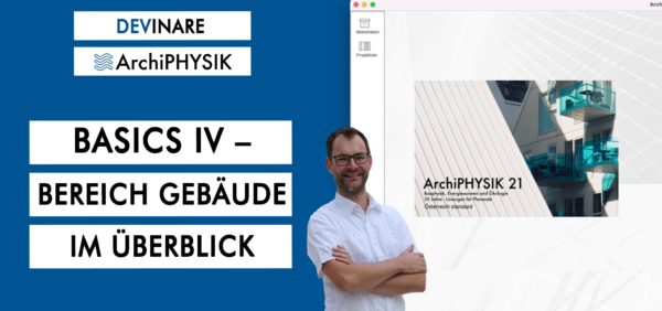 Basics IV – Bereich Gebäude im Überblick