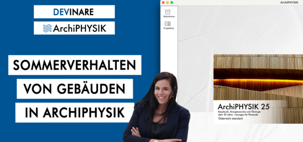 Sommerverhalten von Gebäuden in ArchiPHYSIK: Von KB* über Kühlanlagen bis zum gtot-Nachweis