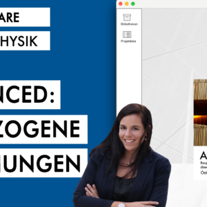 ArchiPHYSIK Advanced: Raumbezogene Berechnungen effizient meistern