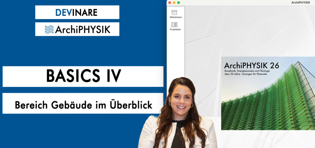 ArchiPHYSIK Basics IV 2026 – Bereich Gebäude im Überblick